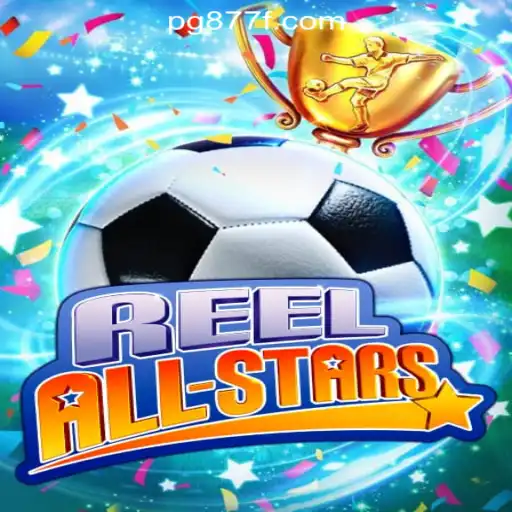 ReelAllStars: Discover the Thrilling World of 877F.com Oficial Slots Brasil #1