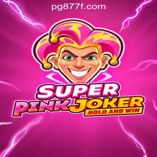 The Thrilling Experience of SuperPinkJoker Slots at 877F.com Oficial Slots Brasil #1